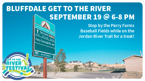 Bluffdale Get to the River September 19