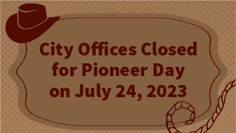Pioneer Day Closed